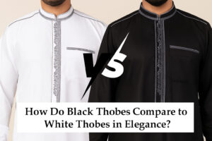 How Do Black Thobes Compare to White Thobes in Elegance
