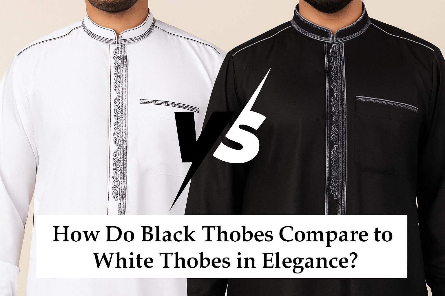 How Do Black Thobes Compare to White Thobes in Elegance