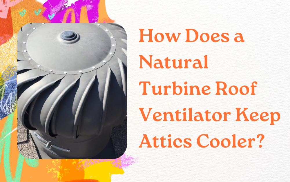 Natural Turbine Roof Ventilator