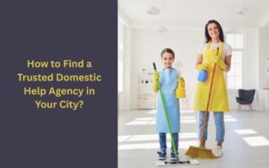 domestic help agency mumbai