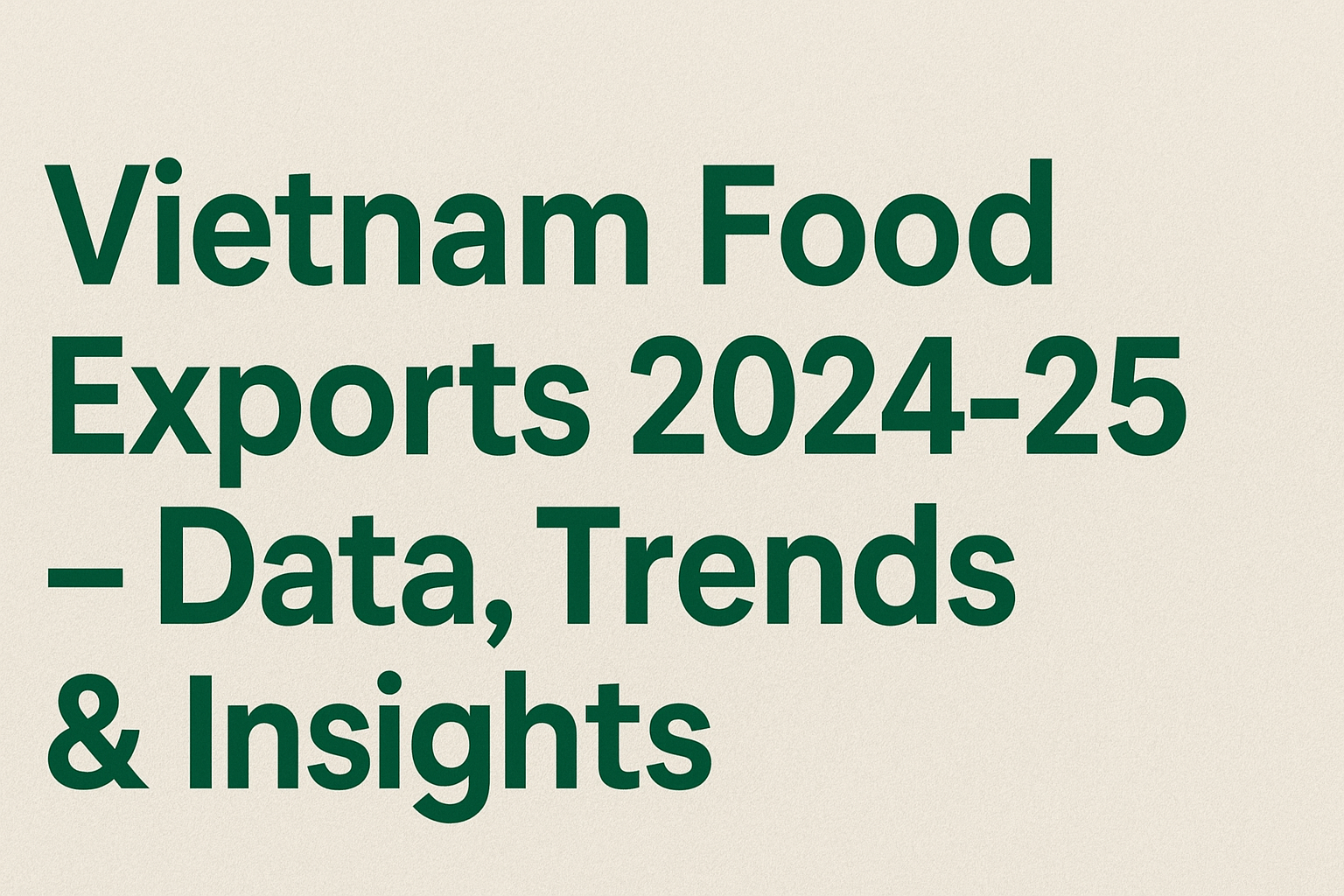 vietnam food exports