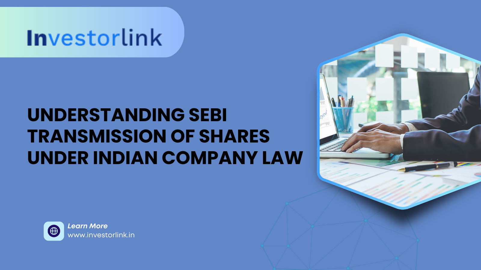 Understanding SEBI Transmission of Shares Under Indian Company Law