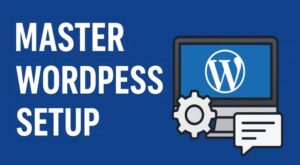 Master WordPress Setup